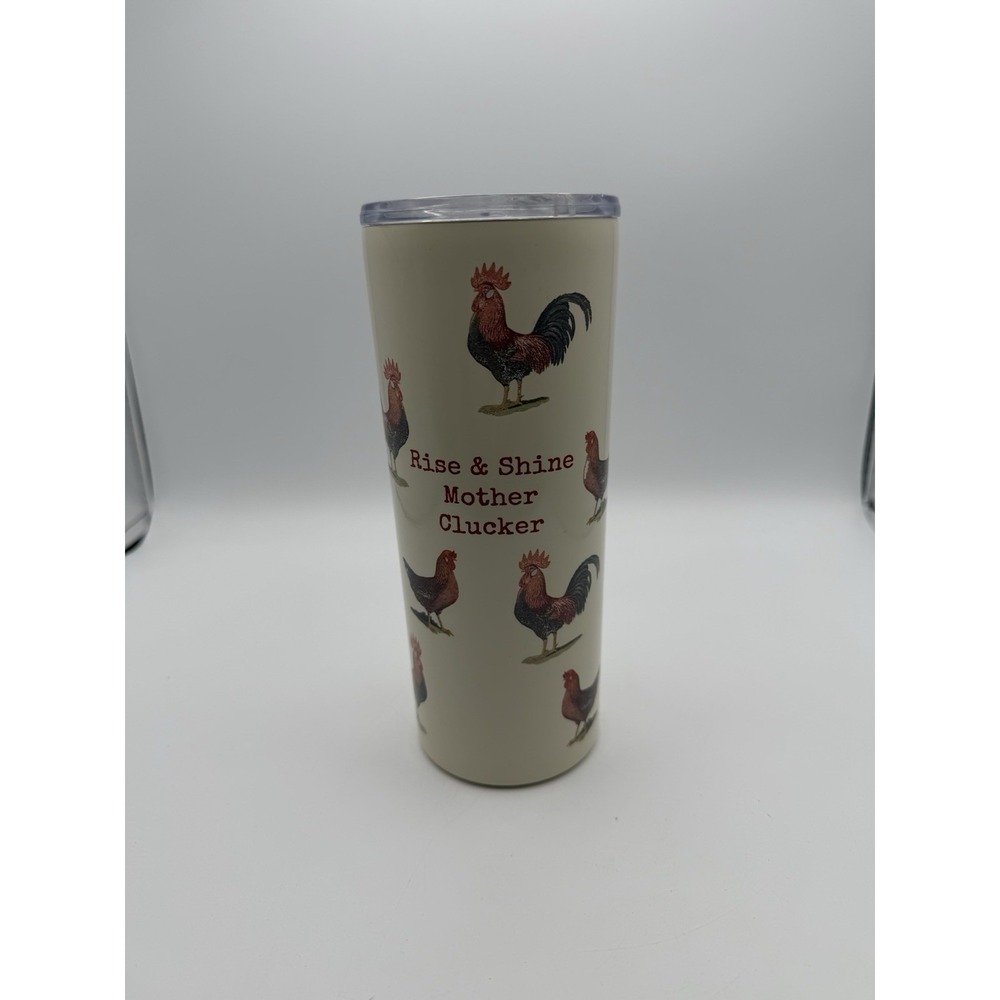 Rise and Shine Mother Cluckers Funny Chicken 20oz Skinny Tumbler Travel Mug Cup